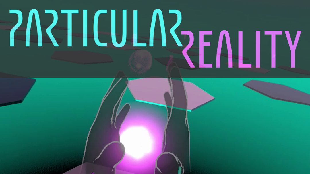 Banner for "Particular Reality", showing a preview screenshot